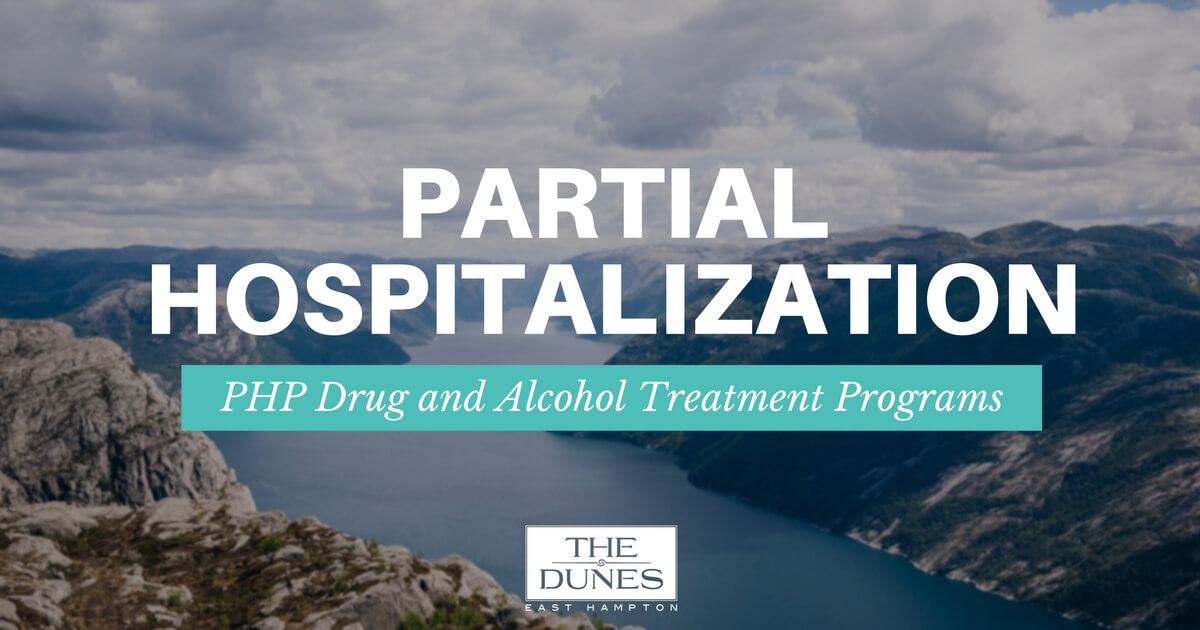 Partial Hospitalization PHP Drug And Alcohol Treatment Programs