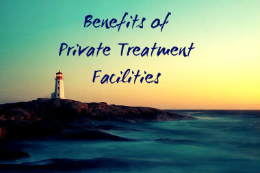 Benefits Of Private Treatment Facilities | Private Drug Rehab