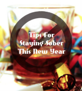 Tips-For-Staying-Sober-During-The-New-Years-Celebrations-270×300 Tips for Staying Sober During The New Year | Relapse Prevention
