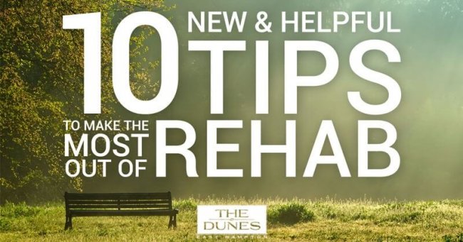 10 New Tips Make Most Out Of Rehab 10 New Tips Make Most Out Of Rehab