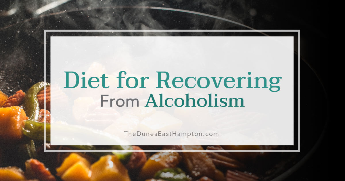 Diet for Recovering From Alcoholism