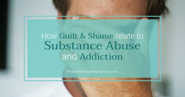 How Guilt and Shame Relate to Substance Abuse and Addiction How Guilt and Shame Relate to Substance Abuse and Addiction