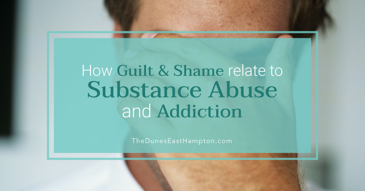 How Guilt and Shame Relate to Substance Abuse and Addiction