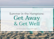 Heal From Addiction During a Summer In The Hamptons