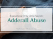Executives’ Dirty Little Secret: Adderall Abuse