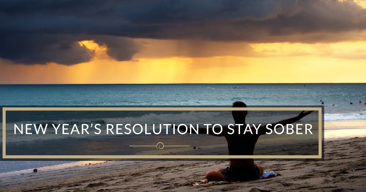 Tips For Keeping Your New Year’s Resolution To Stay Sober