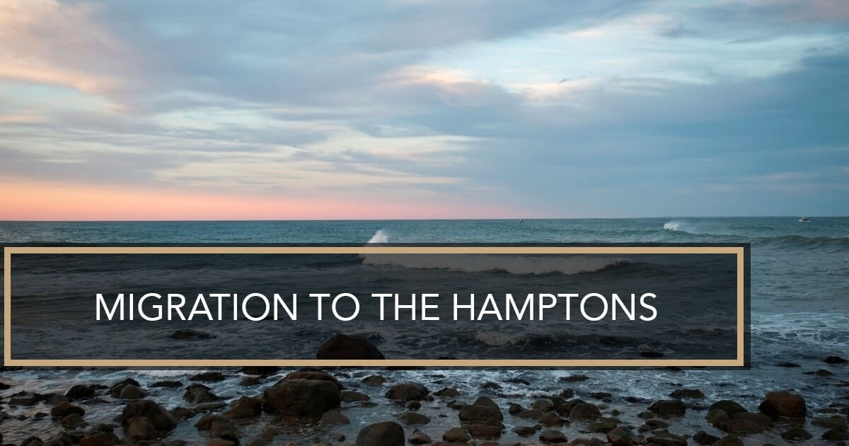 Migration Out of NYC, Moving to the Hamptons Wall Street Migration