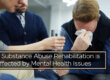 How Substance Abuse Rehabilitation is Affected by Mental Health Issues
